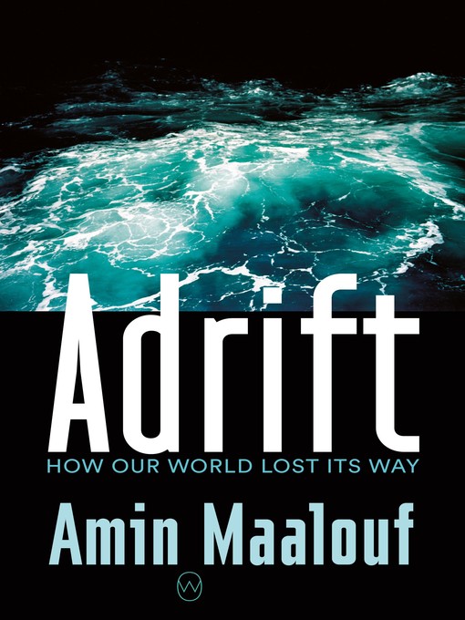 Title details for Adrift by Amin Maalouf - Wait list